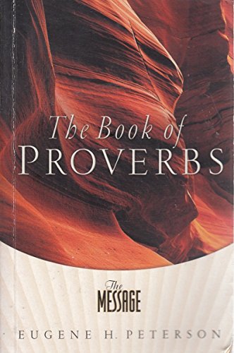 Stock image for The Message The Book of Prover for sale by SecondSale