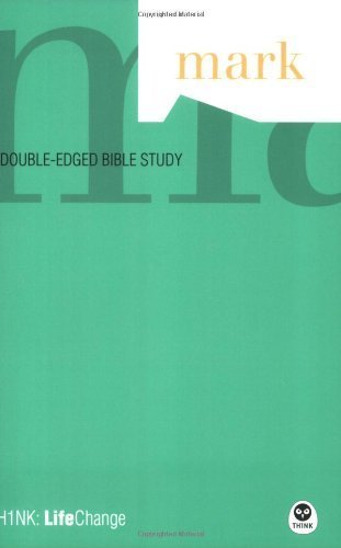 9781576836927: Th1nk Lifechange Mark: A Double-Edged Bible Study