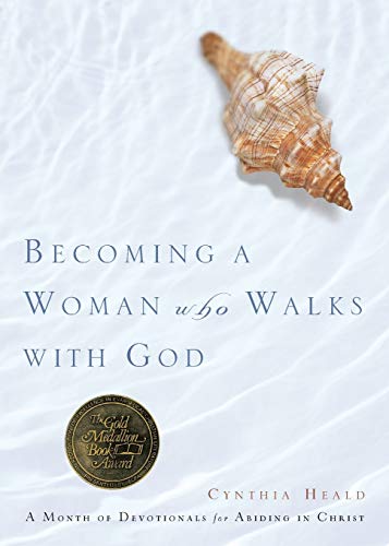 Beispielbild fr Becoming a Woman Who Walks with God: A Month of Devotionals for Abiding in Christ zum Verkauf von Wonder Book