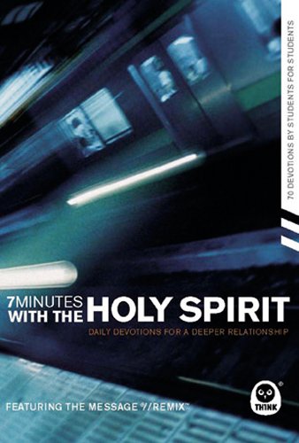 Beispielbild fr 7 Minutes with the Holy Spirit: Daily Devotions for a Deeper Relationship zum Verkauf von ThriftBooks-Dallas