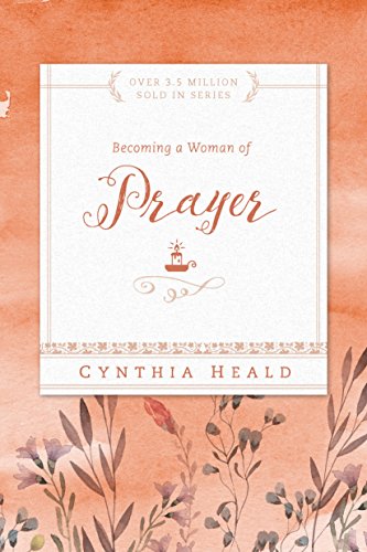 Imagen de archivo de Becoming a Woman of Prayer a la venta por Gulf Coast Books