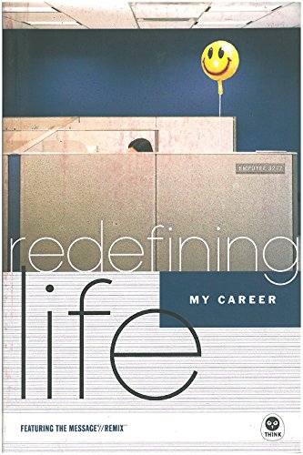 Redefining Life: My Career (9781576838877) by The Navigators; Margaret Feinberg