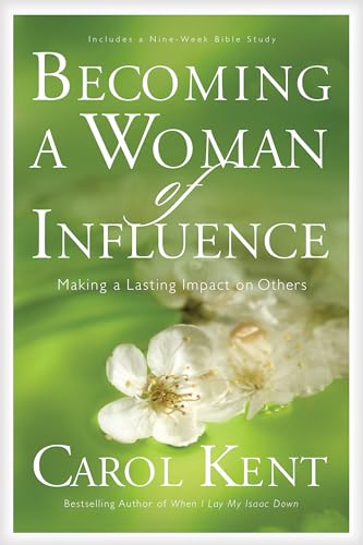 Beispielbild fr Becoming a Woman of Influence: Making a Lasting Impact on Others zum Verkauf von Gulf Coast Books