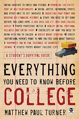 Imagen de archivo de Everything You Need to Know Before College: A Student's Survival Guide a la venta por SecondSale