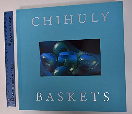 Stock image for Chihuly Baskets for sale by ThriftBooks-Dallas