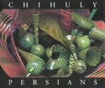 Imagen de archivo de Chihuly Persians a la venta por Front Cover Books