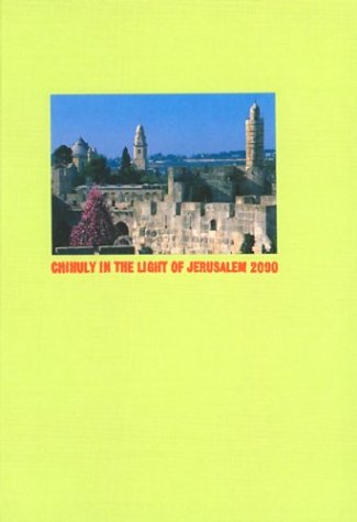 Stock image for Chihuly in the Light of Jerusalem 2000 for sale by Half Price Books Inc.