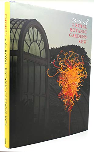 Beispielbild fr Chihuly at the Royal Botanic Gardens, Kew zum Verkauf von WorldofBooks