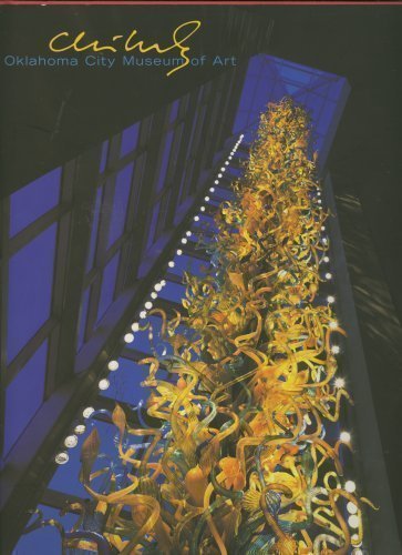 Stock image for Chihuly: Oklahoma City Museum of Art for sale by Ergodebooks