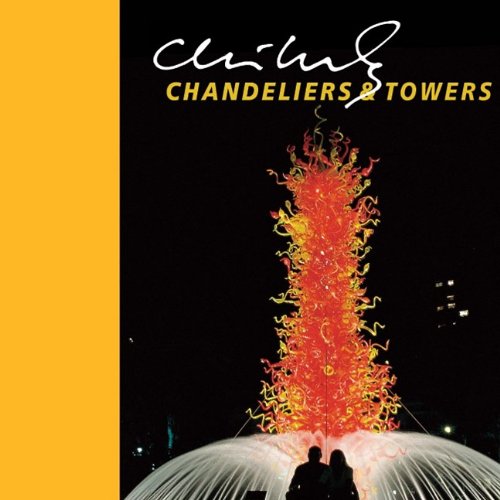 Stock image for Chihuly Chandeliers & Towers (Chihuly Mini Book) for sale by Ergodebooks