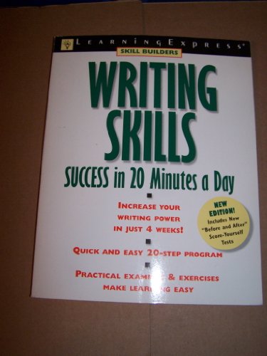 Beispielbild fr Writing Skills Success in 20 Minutes a Day (Learning Express Skill Builders) (Second Edition) zum Verkauf von Wonder Book