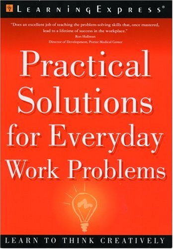 Beispielbild fr Practical Solutions for Everyday Work Problems (Your Fast-Track to Business Success) zum Verkauf von Buchpark