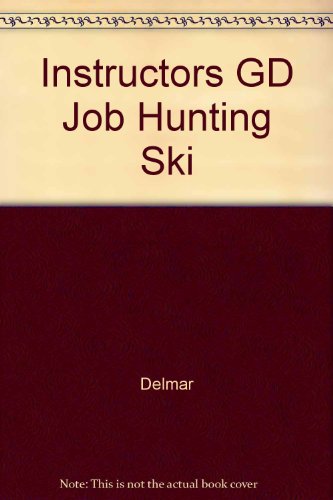 Instructors GD Job Hunting Ski (9781576852576) by Delmar