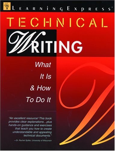 Imagen de archivo de Technical Writing : What It Is and How to Do It a la venta por Better World Books