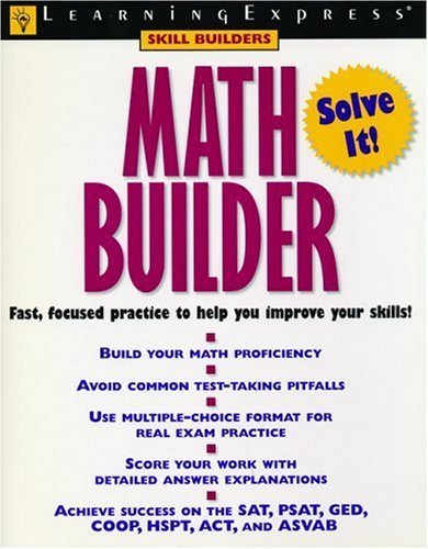 9781576853900: Math Builder (Skill Builders (Learningexpress))