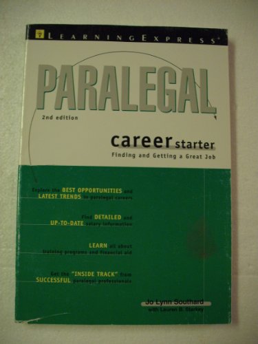 Beispielbild fr Paralegal Career Starter 2nd Edition: Finding and Getting a Great Job zum Verkauf von ThriftBooks-Atlanta