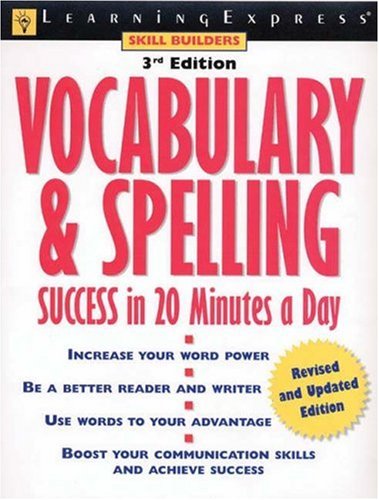 Beispielbild fr Vocabulary & Spelling Success in 20 Minutes a Day (Skill Builders) zum Verkauf von Wonder Book