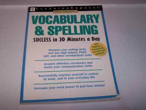 Stock image for Vocabulary & Spelling Success in 20 Minutes a Day, 4th Edition: 4th Edition, Trade (Skill Builders) for sale by HPB Inc.