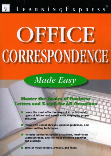 Imagen de archivo de Office Correspondence Made Easy : Master the Basics of Business Letters, Memos, and E-mail for All Occasions a la venta por Better World Books: West