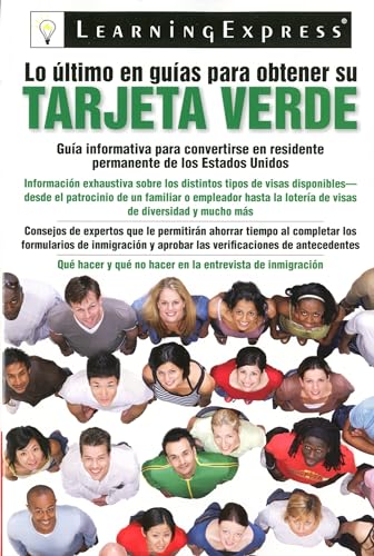 Beispielbild fr Lo Ultimo en Guias de Obtener su Tarjeta Verde (Lo Ultimo En Guias De Obtener Su Tarjeta Verde/Ultimate Guide to Getting Your Green Card) zum Verkauf von Anderson Book