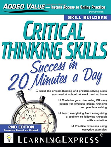 Stock image for Critical Thinking Skills Success: In 20 Minutes a Day for sale by Books of the Smoky Mountains