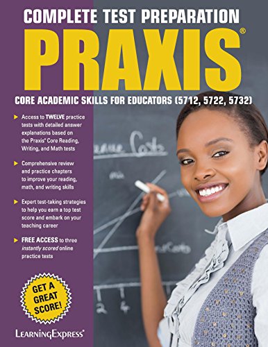 Beispielbild fr Praxis: Core Academic Skills for Educators: (5712, 5722, 5732) zum Verkauf von Wonder Book