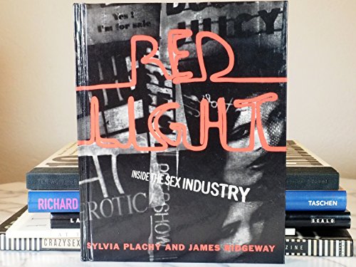 Beispielbild fr Red Light: Inside the Sex Industry zum Verkauf von Front Cover Books