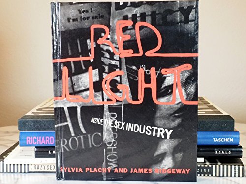 Imagen de archivo de Red Light: Inside the Sex Industry a la venta por LibraryMercantile