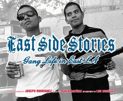 9781576870020: East Side Stories: Gang Life in East L.A
