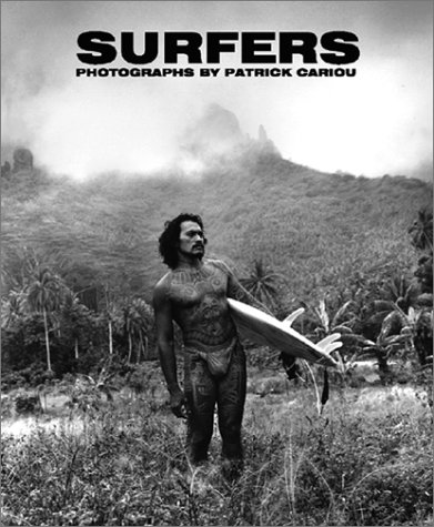 Stock image for Surfers: Photographs by Patrick Cariou for sale by Russian Hill Bookstore