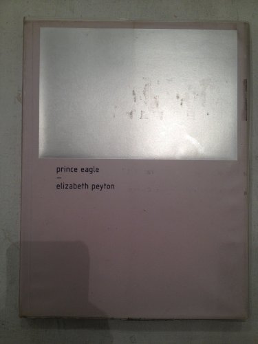 Stock image for Prince Eagle : An Artist's Book for sale by Better World Books