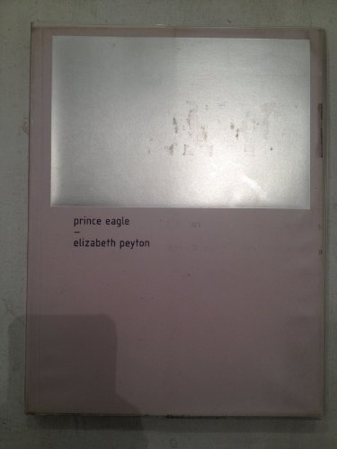 Stock image for Prince Eagle: An Artist's Book for sale by Ergodebooks