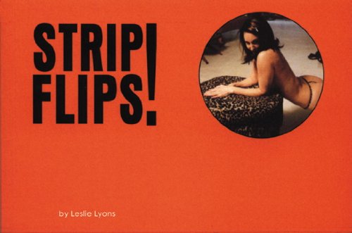 Imagen de archivo de Strip Flips: A New Series Of Erotic Flipbooks (George) a la venta por Books of the Smoky Mountains