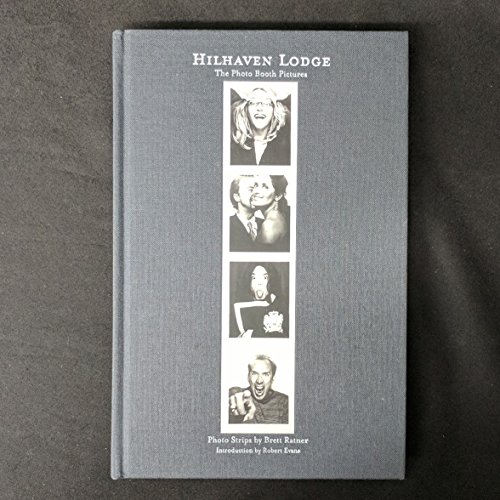 Hilhaven Lodge: The Photo Booth Pictures (9781576871959) by Ratner, Brett
