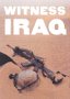 Stock image for Witness Iraq: A War Journal, February - April 2003 for sale by Front Cover Books