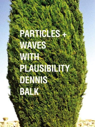 Stock image for Particles + Waves With Plausibility for sale by Nilbog Books