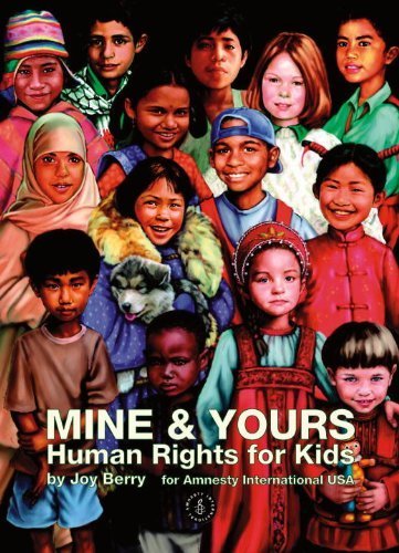 Stock image for Mine and Yours : Human Rights for Kids for sale by Better World Books