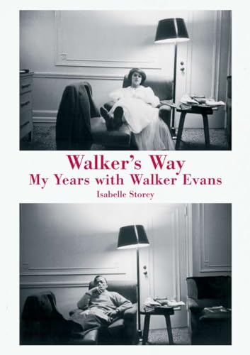 Beispielbild fr Walker's Way: My Years with Walker Evans zum Verkauf von PlumCircle