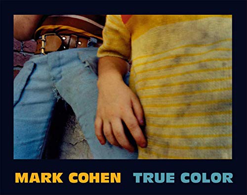 9781576873724: Mark Cohen True Color /anglais