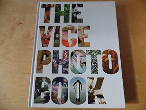 Beispielbild fr The Vice Photo Book zum Verkauf von Goodwill Books