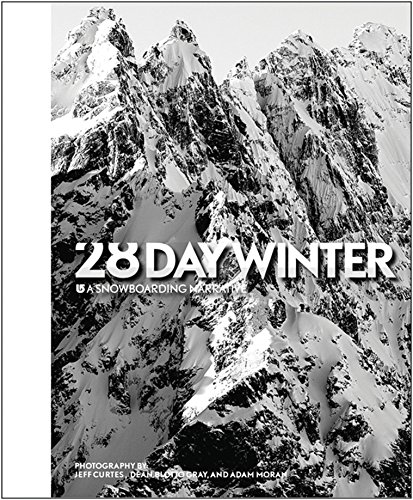 Stock image for 28 Day Winter: a Snowboarding Narrative for sale by Daedalus Books