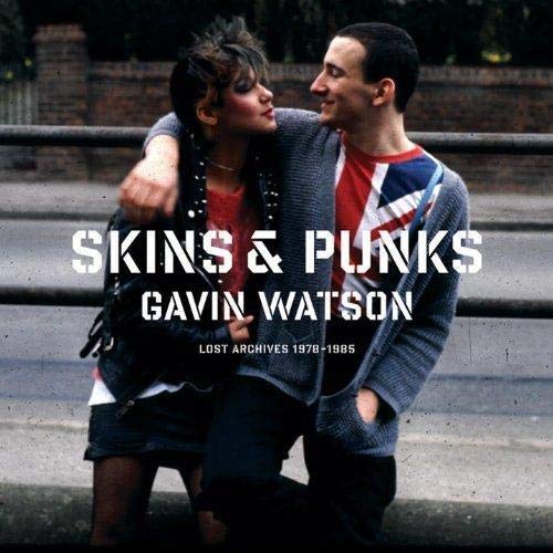 9781576874738: Skins & Punks: Lost Archives, 1978-1985