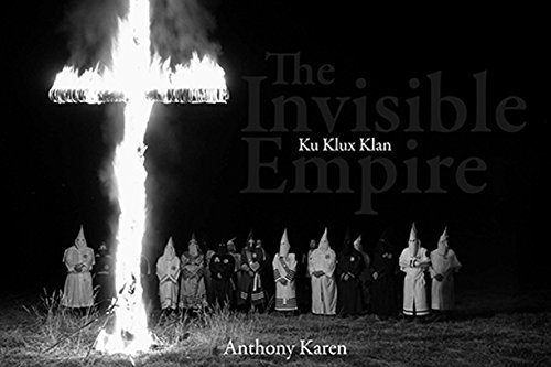 Stock image for The Invisible Empire: Ku Klux Klan for sale by Frank J. Raucci, Bookseller