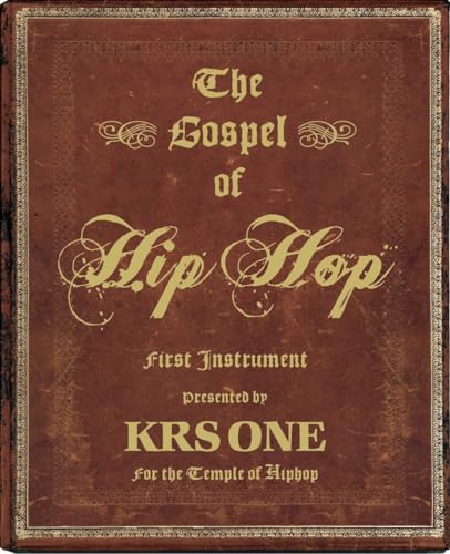 Beispielbild fr The Gospel of Hip Hop: The First Instrument zum Verkauf von WorldofBooks