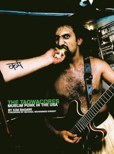 Stock image for The Taqwacores: Muslim Punk in the USA for sale by Ergodebooks