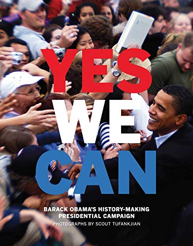 Imagen de archivo de Yes We Can: Barack Obama's History-Making Presidential Campaign a la venta por SecondSale