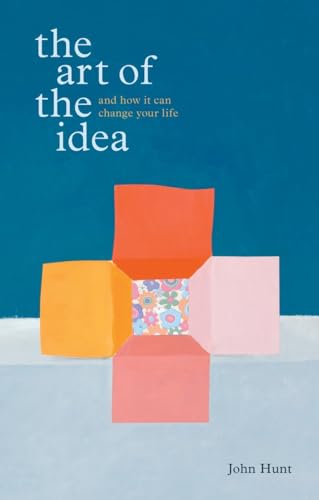 Stock image for The Art of the Idea: And How It Can Change Your Life for sale by PlumCircle