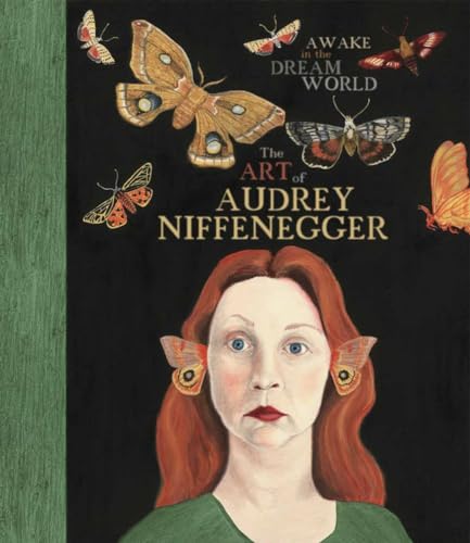 Imagen de archivo de Awake in the Dream World: The Art of Audrey Niffenegger a la venta por PlumCircle