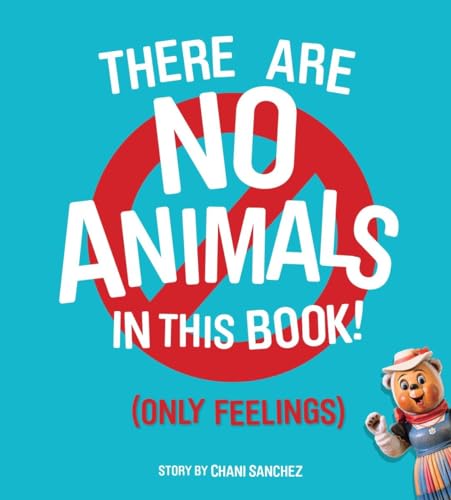 Beispielbild fr There Are No Animals in This Book (Only Feelings) zum Verkauf von WorldofBooks