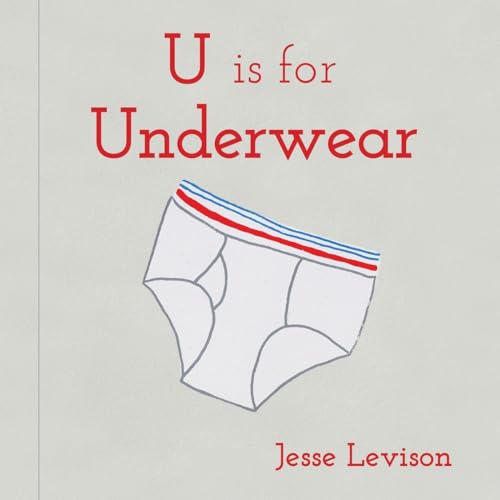 Stock image for U is for Underwear for sale by SecondSale